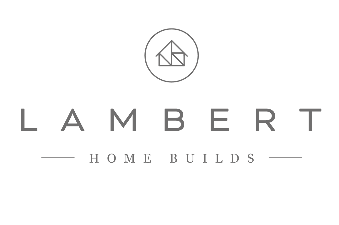 Lambert Home Builds